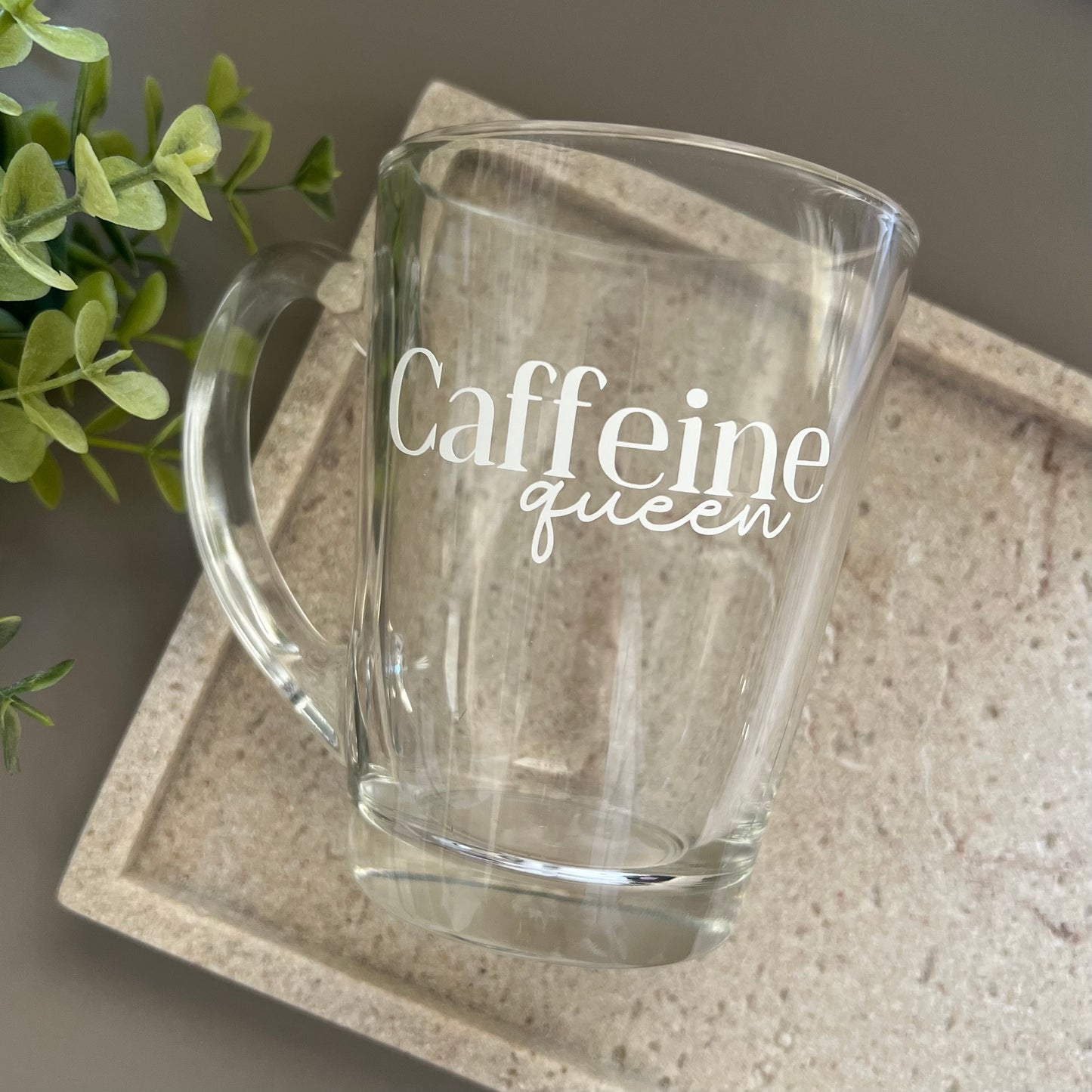 Caffeine Queen | Glass Mug